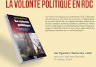 La volonté politique en RDC, le livre à lire en ce mois d'indépendance 